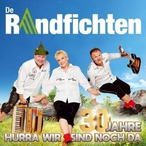 30 Jahre-Hurra wir sind noch da - De Randfichten