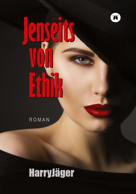 Jenseits von Ethik - Harry Jäger