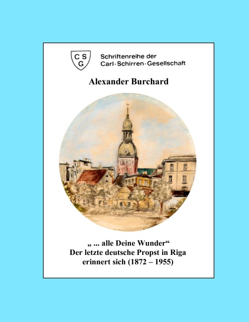 " ... alle Deine Wunder" - Alexander Burchard
