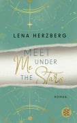 Cover-Bild zum Titel 'Meet Me Under The Stars' von 'Lena Herzberg'