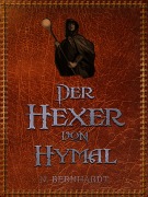 Cover-Bild zum Titel 'Der Hexer von Hymal' von 'N. Bernhardt'
