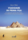 Cover-Bild zum Titel 'Viaggiare in prima fila. L'accompagnatore turistico (tour leader) e l'intermediazione nell'esperienza transculturale' von 'Marco Villata'