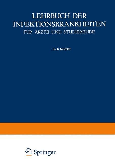 Lehrbuch der Infektionskrankheiten für Ärzte und Studierende - G. Jochmann, C. Hegler, E. Paschen, B. Nocht