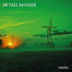 Snabel - Im Taxi Rauchen