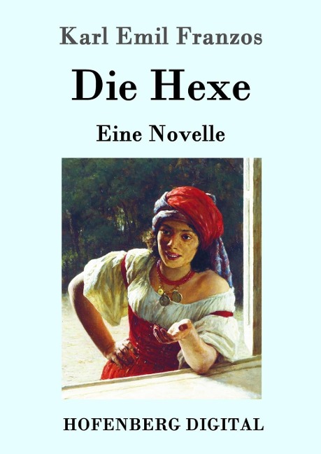 Die Hexe - Karl Emil Franzos