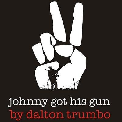 Johnny Got His Gun Lib/E - Dalton Trumbo