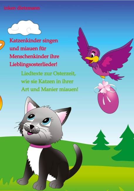 Katzenkinder singen und miauen für Menschenkinder ihre Lieblingsosterlieder! - Inken Dietzmann