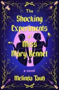 Cover-Bild zum Titel 'The Shocking Experiments of Miss Mary Bennet' von 'Melinda Taub'