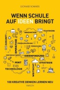 Cover-Bild zum Titel 'Wenn Schule auf Ideen bringt' von 'Leonard Sommer'