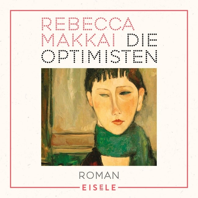 Die Optimisten - Rebecca Makkai