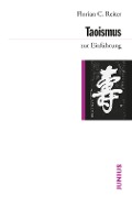 Taoismus zur Einführung - Florian C. Reiter