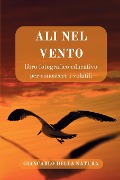 ALI nel VENTO - Giancarlo Della Natura