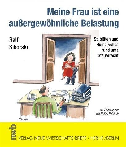 Meine Frau ist eine außergewöhnliche Belastung - Ralf Sikorski