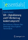 Cover-Bild zum Titel 'EDI - Digitalisierung und IT-Wertbeitrag konkret umgesetzt' von 'Mario Kischporski'