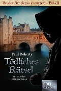 Cover-Bild zum Titel 'Tödliches Rätsel' von 'Paul Doherty'