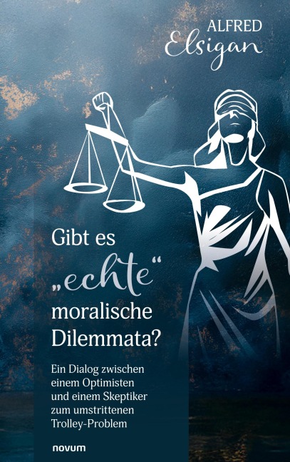 Gibt es "echte" moralische Dilemmata? - Alfred Elsigan