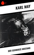 Cover-Bild zum Titel 'Der schwarze Mustang' von 'Karl May'