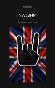 Cover-Bild zum Titel 'NWoBHM' von 'Kay Hanisch'