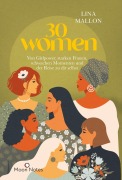 Cover-Bild zum Titel '30 Women' von 'Lina Mallon'