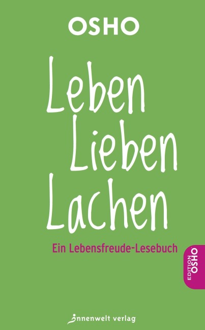 Leben. Lieben. Lachen - Osho