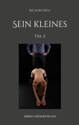 Cover-Bild zum Titel 'Sein kleines' von 'Sklavin Neli'