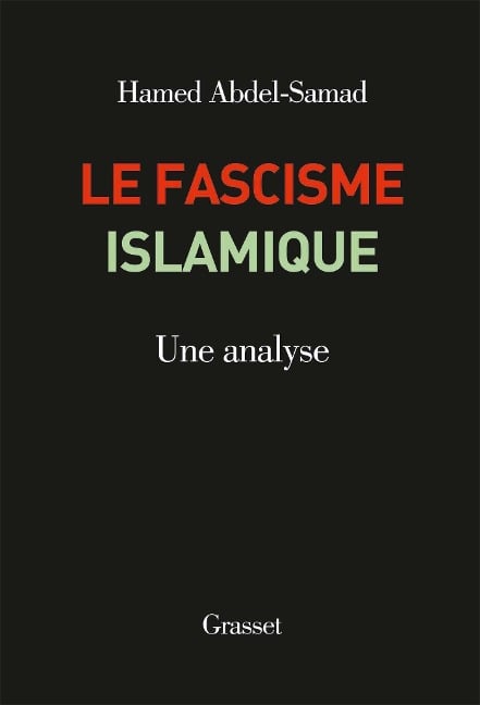 Le fascisme islamique - Hamed Abdel-Samad