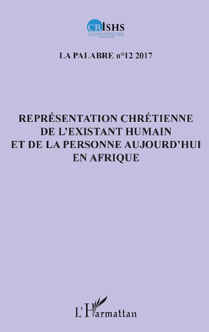 Représentation chrétienne de l'existant humain et de la personne aujourd'hui en Afrique - Ake