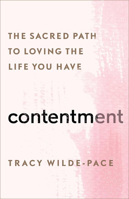 Contentment - Tracy Wilde-Pace