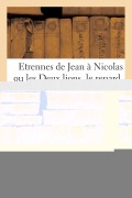Cover-Bild zum Titel 'Etrennes de Jean À Nicolas Ou Les Deux Lions, Le Renard, Le Blaireau Et Les Ânes' von 'Collectif'