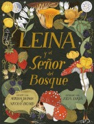 Cover-Bild zum Titel 'Leina Y El Señor del Bosque' von 'Myriam Dahman, Nicolas Digard'