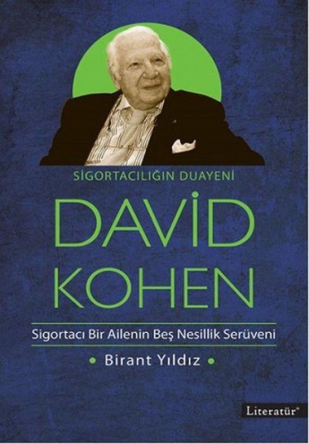 Sigortaciligin Duayeni David Kohen - Birant Yildiz