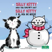 Cover-Bild zum Titel 'Silly Kitty Y El Día de Nieve (Silly Kitty and the Snowy Day) Bilingual Eng/Spa' von 'Nicola Lopetz'