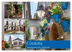 Cover-Bild zum Titel 'Córdoba -Temperamentvolles Andalusien (Wandkalender 2026 DIN A3 quer), CALVENDO Monatskalender' von 'Berthold Werner'