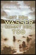 Cover-Bild zum Titel 'Mit dem Wasser kommt der Tod' von 'Manuel Vermeer'