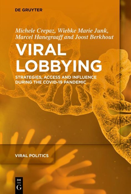 Viral Lobbying - Michele Crepaz, Wiebke Marie Junk, Marcel Hanegraaff, Joost Berkhout