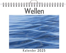 Cover-Bild zum Titel 'Wellen - (Wandkalender 2025, Kalender DIN A4 quer, Monatskalender im Querformat mit Kalendarium, das perfekte Geschenk)' von 'Finn Kaiser'