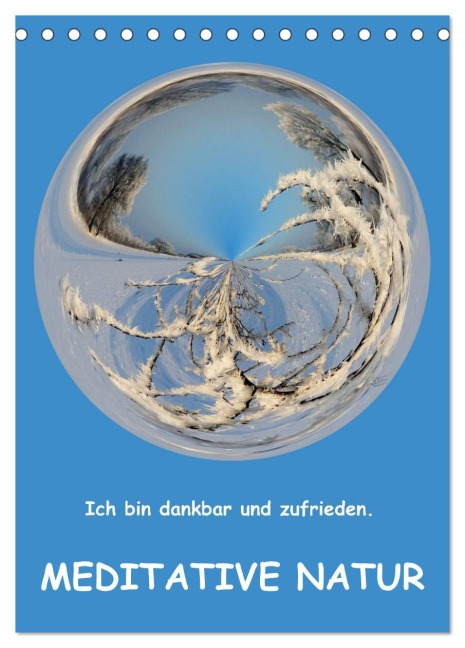 Meditative Natur (Tischkalender 2025 DIN A5 hoch), CALVENDO Monatskalender - Sonja Teßen