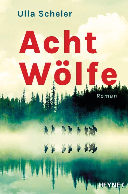 Acht Wölfe - Ulla Scheler