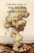 Cover-Bild zum Titel 'War Diary of the Master of Belhaven 1914-1918' von 'Ralph G. A. Hamilton, The Hon Ralph G. a. Hamilton'