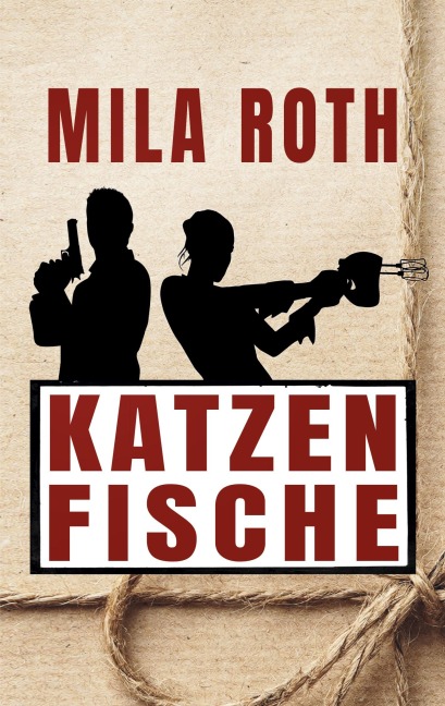 Katzenfische - Mila Roth