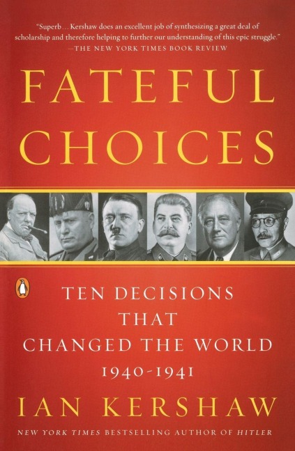 Fateful Choices - Ian Kershaw