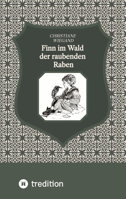Finn im Wald der raubenden Raben - Christiane Wiegand