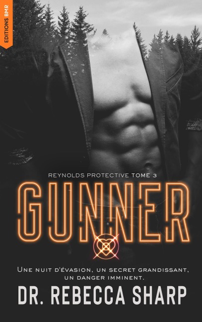 Reynolds Protective Series - tome 3 : Gunner - Rebecca Sharp