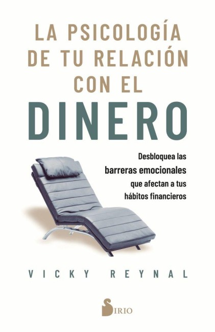 Psicologia de Tu Relacion Con El Dinero, La - Vicky Reynal
