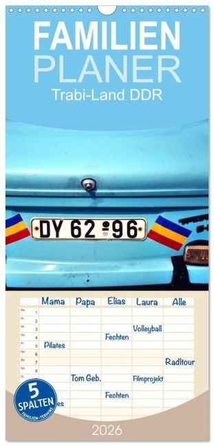Familienplaner 2026 - Trabi-Land DDR mit 5 Spalten (Wandkalender, 21 x 45 cm) CALVENDO - Henning von Löwis of Menar