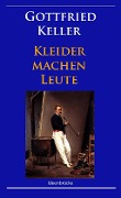 Cover-Bild zum Titel 'Kleider machen Leute' von 'Gottfried Keller'
