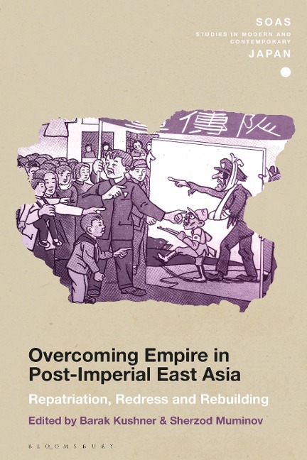 Overcoming Empire in Post-Imperial East Asia - 