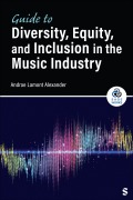 Cover-Bild zum Titel 'Guide to Diversity, Equity, and Inclusion in the Music Industry' von 'Andrae Alexander'