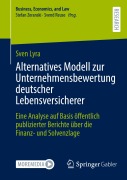 Cover-Bild zum Titel 'Alternatives Modell zur Unternehmensbewertung deutscher Lebensversicherer' von 'Sven Lyra'
