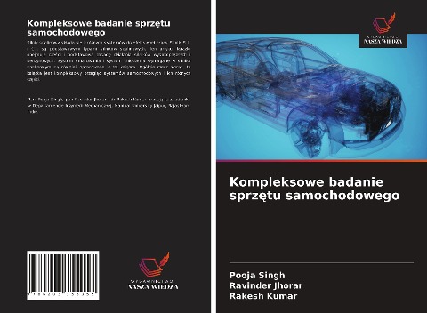 Kompleksowe badanie sprz¿tu samochodowego - Pooja Singh, Ravinder Jhorar, Rakesh Kumar